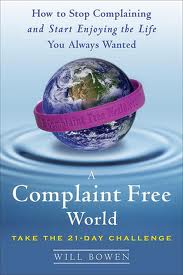 complaint free world,manifesting